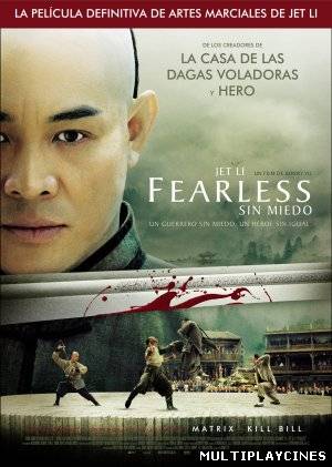 Ver Fearless (Sin miedo / Huo Yuan Jia) (2006) Online Gratis