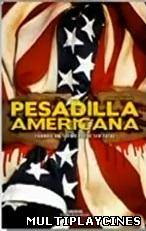 Ver Pesadilla americana (2009) Online Gratis