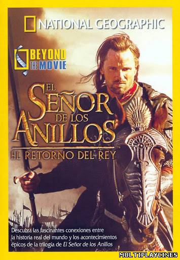 Ver National Geographic: El Señor de los Anillos (2002) Online Gratis