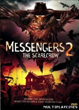Ver Messengers 2: The Scarecrow (2009) Online Gratis