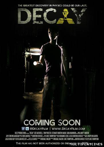 Ver Decay (2012) Online Gratis