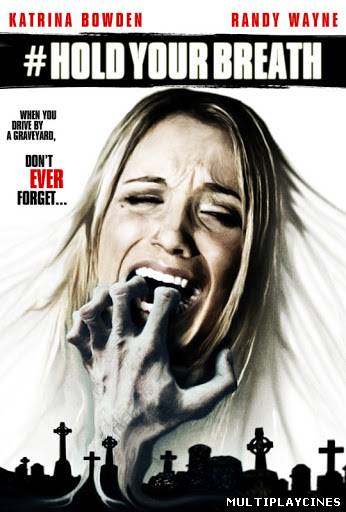 Ver Hold Your Breath (2012) Online Gratis