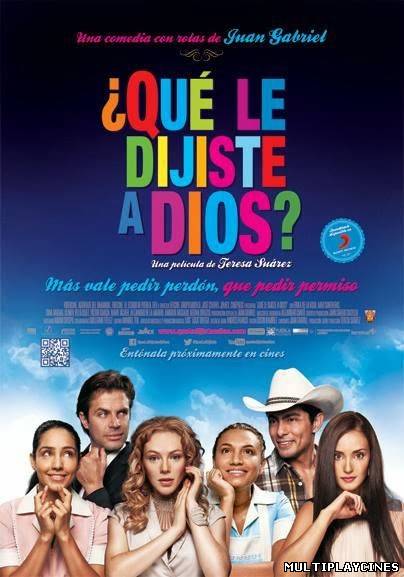 Ver ¿Qué le dijiste a Dios? (2013) Online Gratis