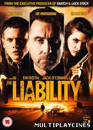 Ver The Liability (2012) Online Gratis