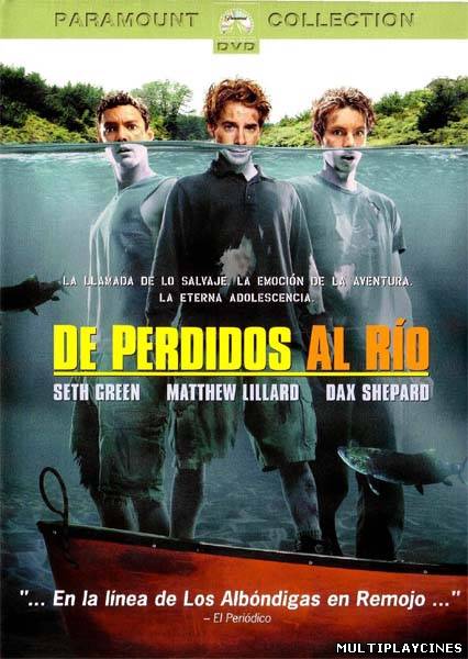 Ver De perdidos al río (2004) Online Gratis
