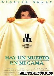 Ver Hay un muerto en mi cama (1990) Online Gratis