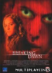 Ver Breaking Dawn (2004) Online Gratis
