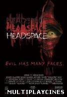 Ver Headspace: El rostro del mal Online Gratis