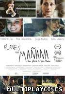 Ver Planes para mañana Online Gratis