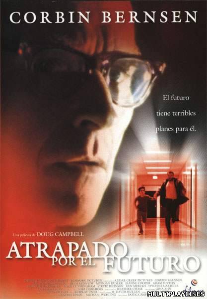 Ver Atrapado por el futuro (2001) Online Gratis