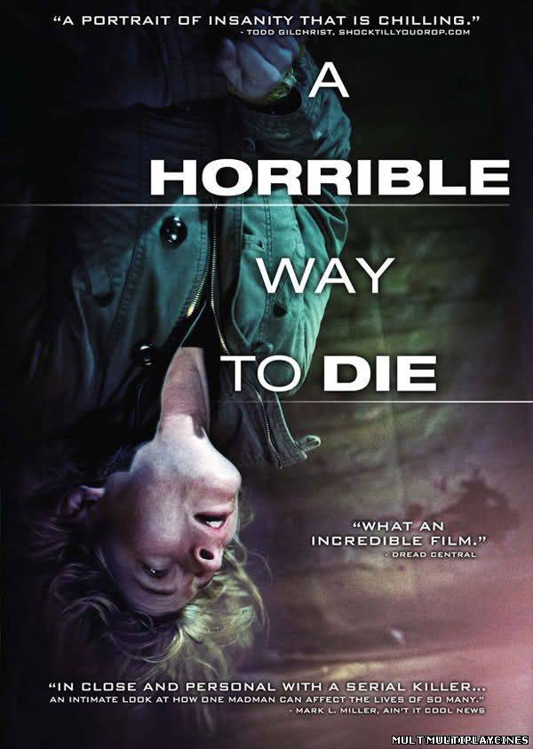 Ver Una manera horrible de morir (2010) Online Gratis