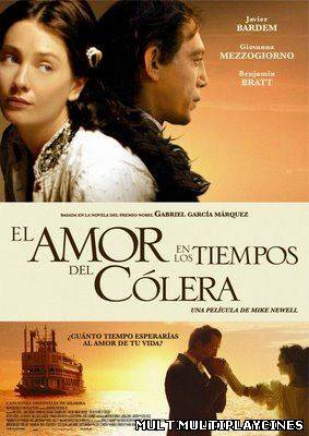 Ver El amor en los tiempos del cólera (Love in the Time of Cholera) (2007) Online Gratis
