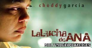 Ver La lucha de Ana (2012) Online Gratis